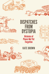 Immagine di copertina: Dispatches from Dystopia 1st edition 9780226242798