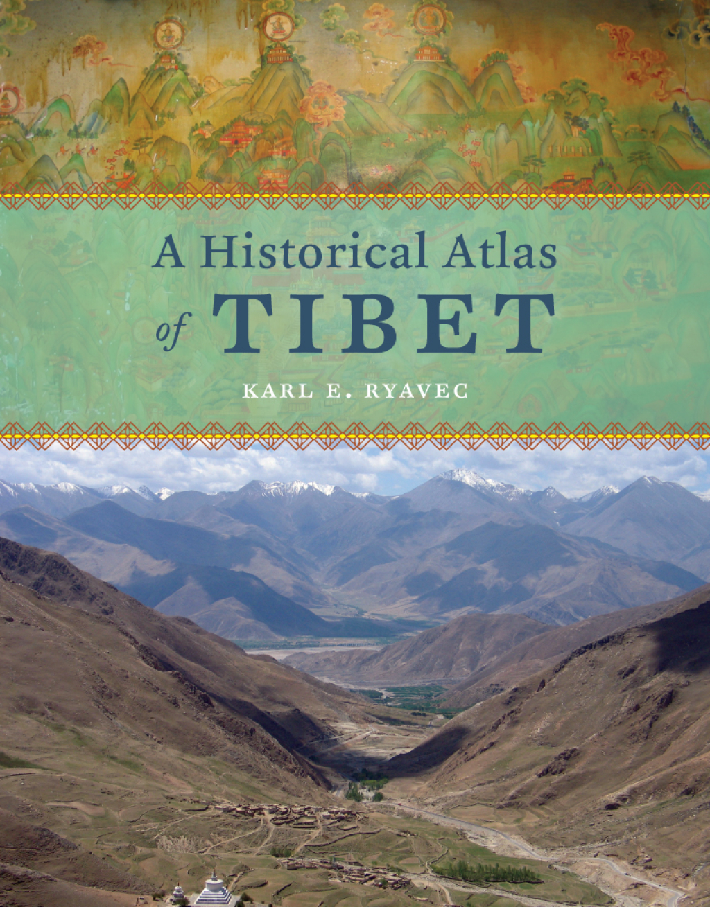 A Historical Atlas of Tibet 1st Edition