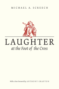 Imagen de portada: Laughter at the Foot of the Cross 9780226245119