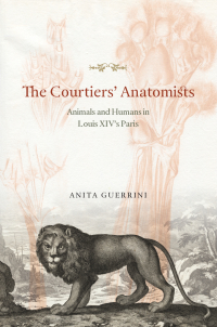 Cover image: The Courtiers' Anatomists 1st edition 9780226247663