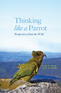 Omslagafbeelding: Thinking like a Parrot 9780226815206