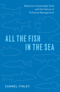 Cover image: All the Fish in the Sea 1st edition 9780226249667