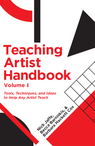Cover image: Teaching Artist Handbook, Volume One 1st edition 9780226256887