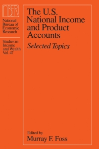 Cover image: The U.S. National Income and Product Accounts 1st edition 9780226257280