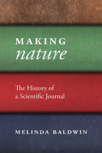 Cover image: Making "Nature" 1st edition 9780226261454