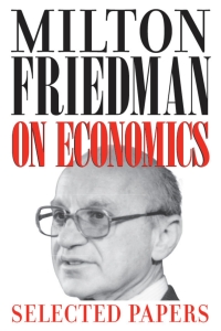 Cover image: Milton Friedman on Economics 1st edition 9780226263496