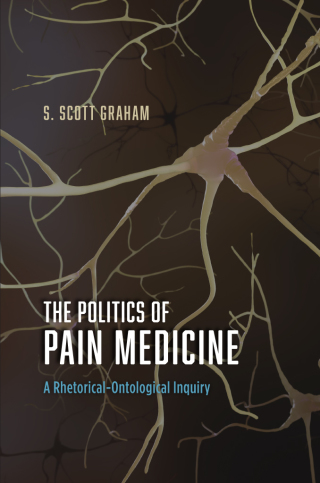 Immagine di copertina: The Politics of Pain Medicine 1st edition 9780226264059