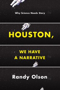 Omslagafbeelding: Houston, We Have a Narrative 1st edition 9780226270845