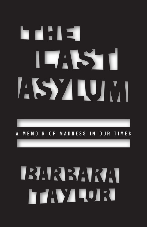 The Last Asylum: A Memoir of Madness in Our Times, 1st Edition - FULL INSTANT DOWNLOAD | PDF DOCX EPUB