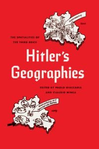 Cover image: Hitler's Geographies 1st edition 9780226274423