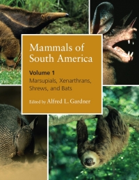 Immagine di copertina: Mammals of South America, Volume 1 1st edition 9780226282404