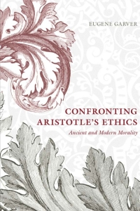 Cover image: Confronting Aristotle's Ethics 1st edition 9780226270197