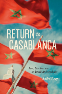 Cover image: Return to Casablanca 1st edition 9780226292557