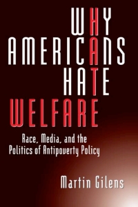 Cover image: Why Americans Hate Welfare 1st edition 9780226293646