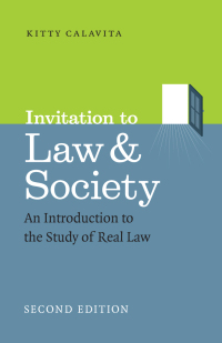 Cover image: Invitation to Law and Society: An Introduction to the Study of Real Law 2nd edition 9780226296586