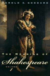 Cover image: The Meaning of Shakespeare, Volume 1 1st edition 9780226300412