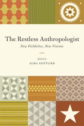 Imagen de portada: The Restless Anthropologist 1st edition 9780226304908