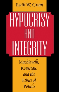 Omslagafbeelding: Hypocrisy and Integrity 1st edition 9780226305844