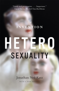 Cover image: The Invention of Heterosexuality 9780226426013