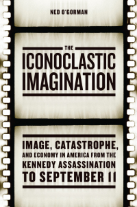 Cover image: The Iconoclastic Imagination 1st edition 9780226310237