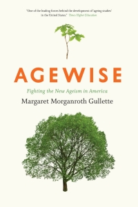 Omslagafbeelding: Agewise 1st edition 9780226101866