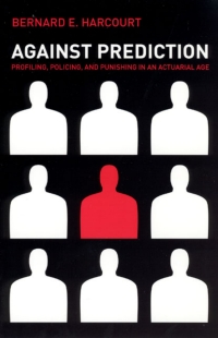Cover image: Against Prediction 1st edition 9780226316147