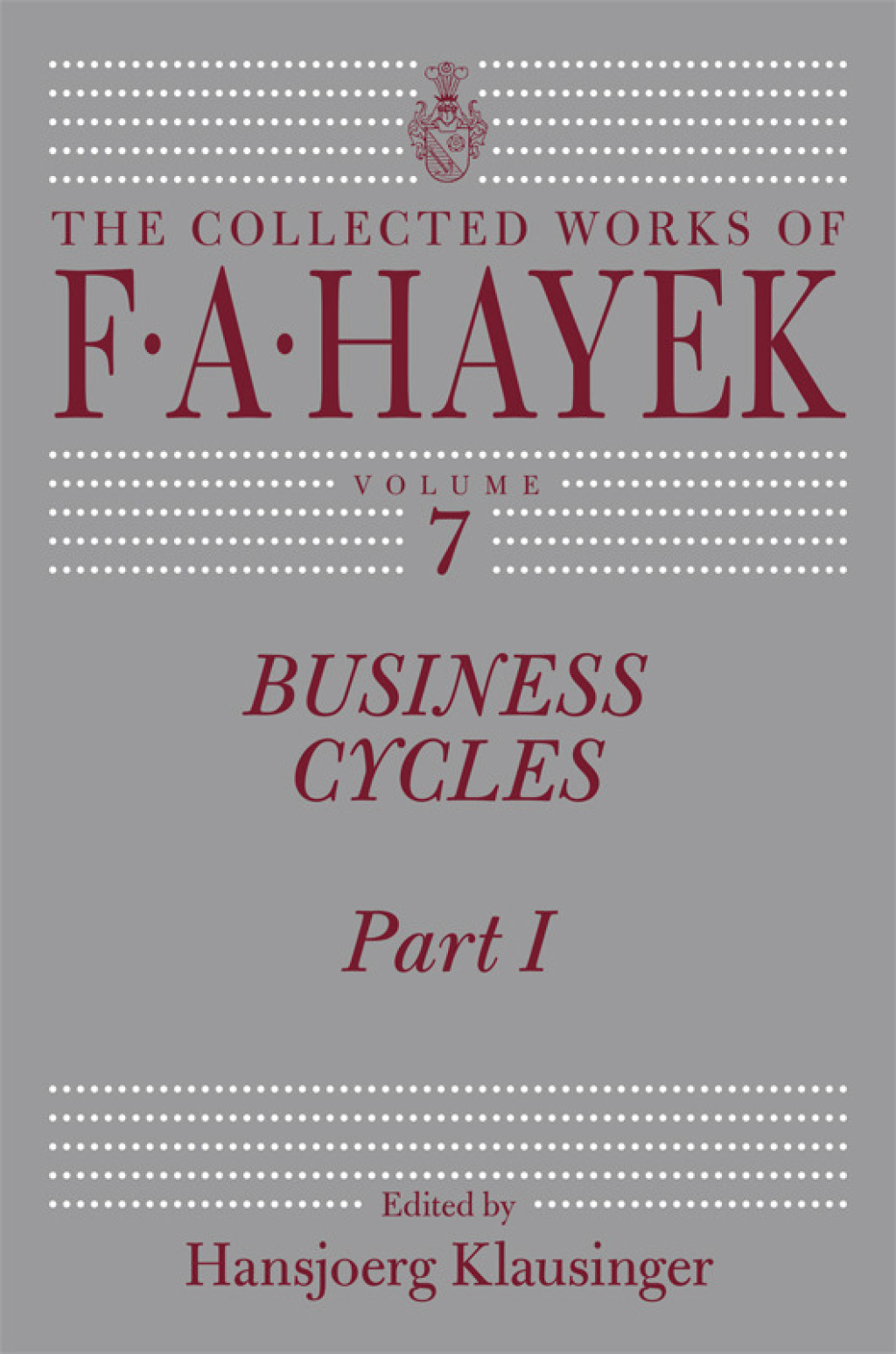 Business Cycles Part I 1st Edition