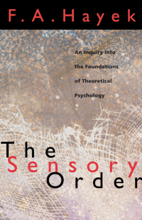 Cover image: The Sensory Order 1st edition 9780226320946