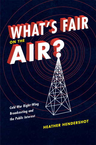 Cover image: What's Fair on the Air? 1st edition 9780226326788