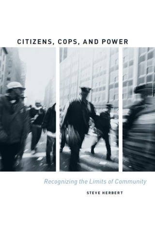 Imagen de portada: Citizens, Cops, and Power 1st edition 9780226327303