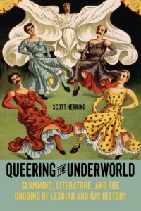 Cover image: Queering the Underworld 1st edition 9780226327914