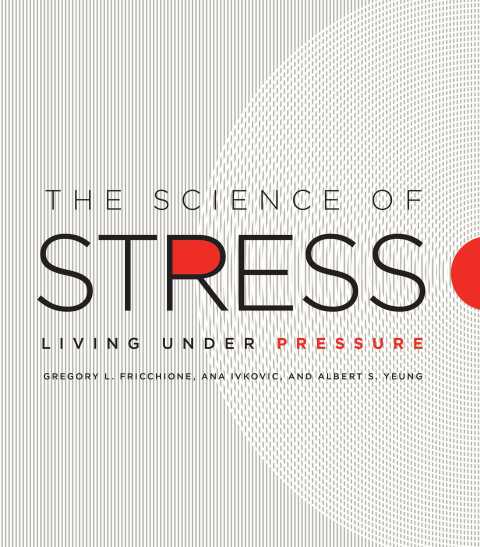 The Science of Stress: Living Under Pressure, 1st Edition - FULL INSTANT DOWNLOAD | PDF DOCX EPUB