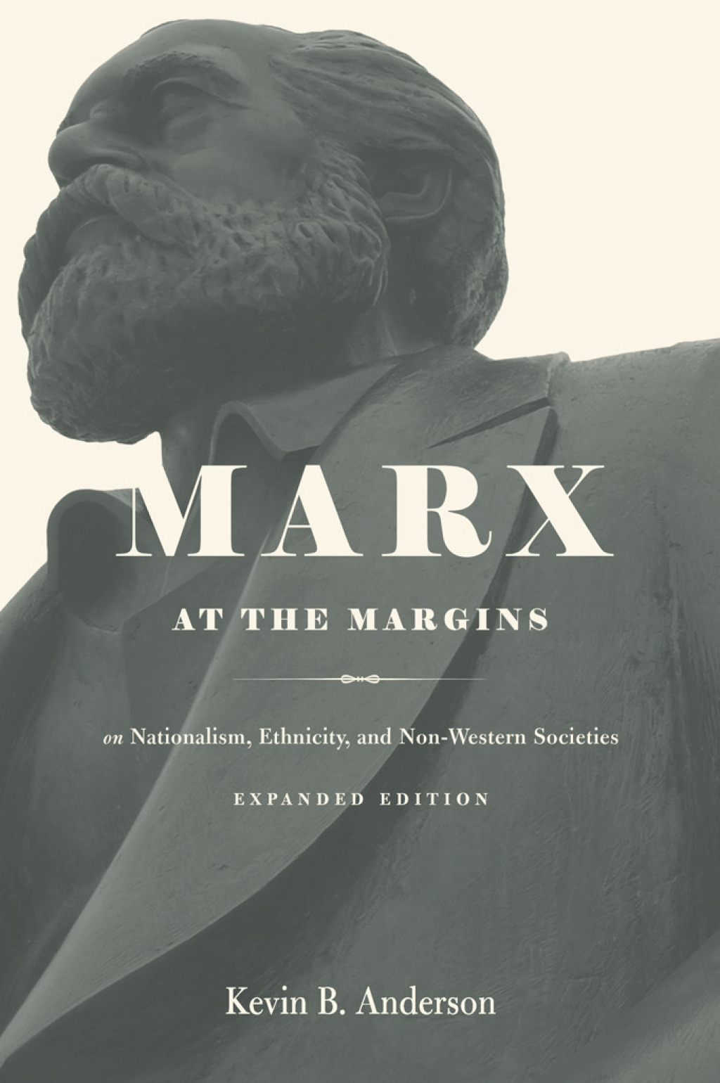 Marx at the Margins On Nationalism, Ethnicity, and Non-Western Societies 2nd Edition