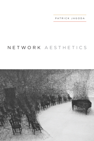 Immagine di copertina: Network Aesthetics 1st edition 9780226346519