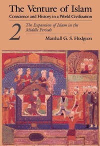 Immagine di copertina: The Venture of Islam, Volume 2 1st edition 9780226346809