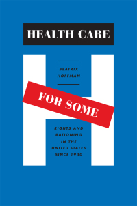 Cover image: Health Care for Some 1st edition 9780226102191