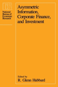 Cover image: Asymmetric Information, Corporate Finance, and Investment 1st edition 9780226355856