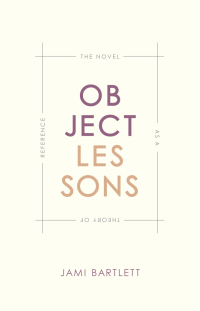 Imagen de portada: Object Lessons 1st edition 9780226369655