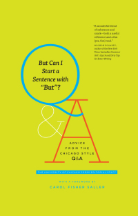 Cover image: But Can I Start a Sentence with "But"? 1st edition 9780226370644