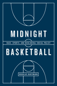 Omslagafbeelding: Midnight Basketball 1st edition 9780226374987