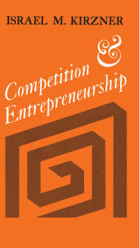 Cover image: Competition and Entrepreneurship 1st edition 9780226437767