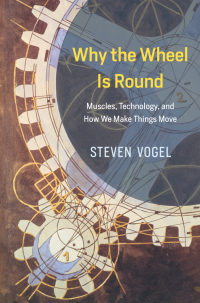 Cover image: Why the Wheel Is Round 1st edition 9780226599687