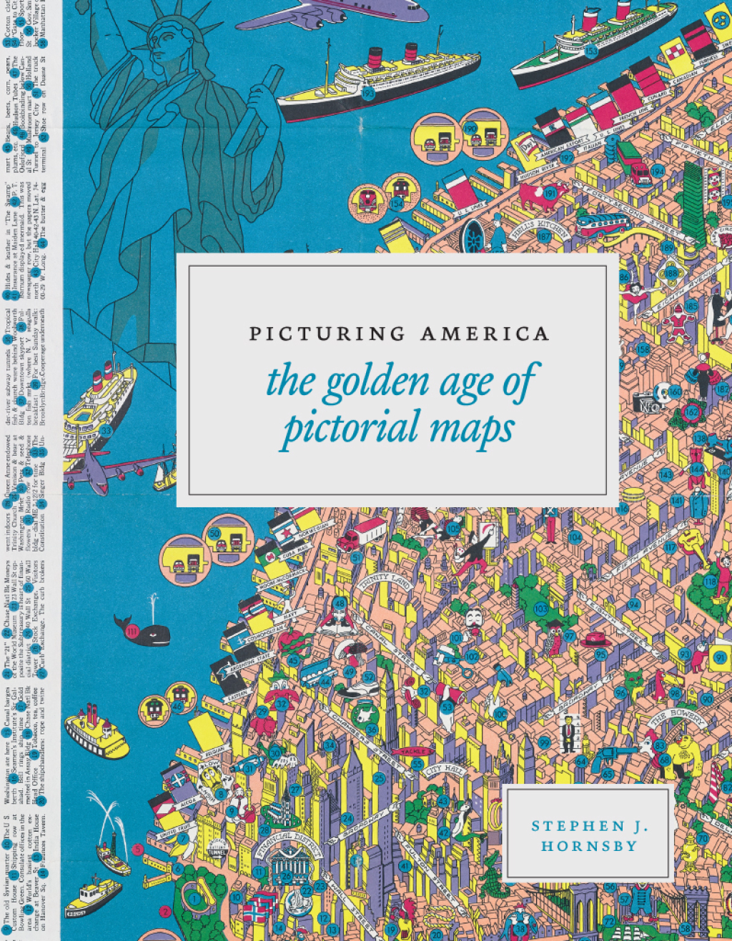 Picturing America The Golden Age of Pictorial Maps 1st Edition