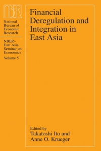 Imagen de portada: Financial Deregulation and Integration in East Asia 1st edition 9780226386713