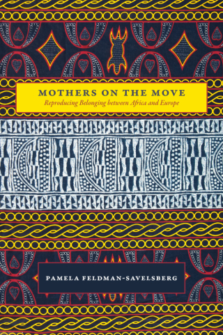 Cover image: Mothers on the Move 1st edition 9780226389882