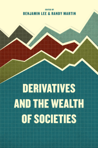 Imagen de portada: Derivatives and the Wealth of Societies 1st edition 9780226392660