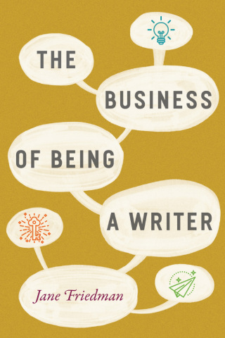 Titelbild: The Business of Being a Writer 9780226393162