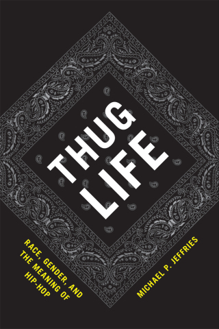 Immagine di copertina: Thug Life 1st edition 9780226395845