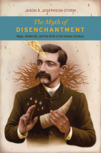 Titelbild: The Myth of Disenchantment 1st edition 9780226403366