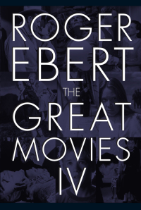 Cover image: The Great Movies IV 1st edition 9780226403984
